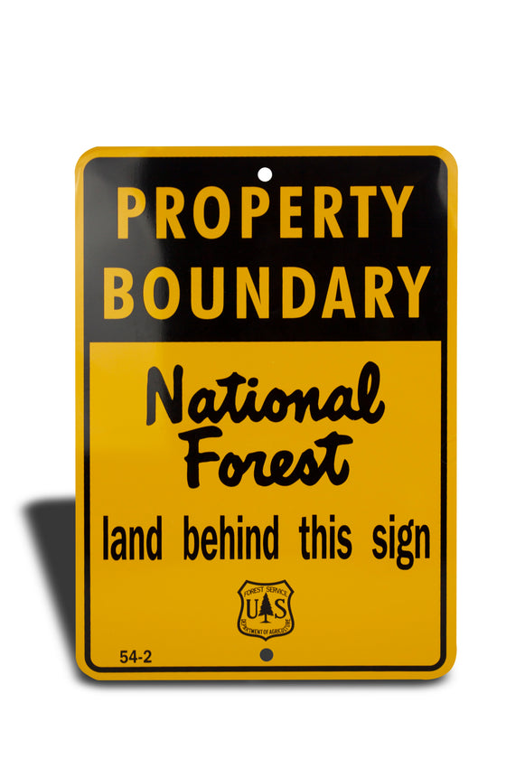 54-2 | Property Boundary National Forest "LAND BEHIND THIS SIGN" (50 PCS MINIMUM)